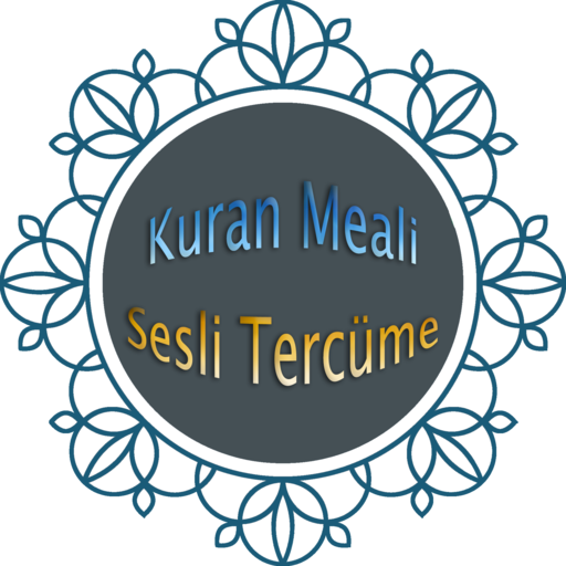 Kuran-ı Kerim - Sesli Tercüme