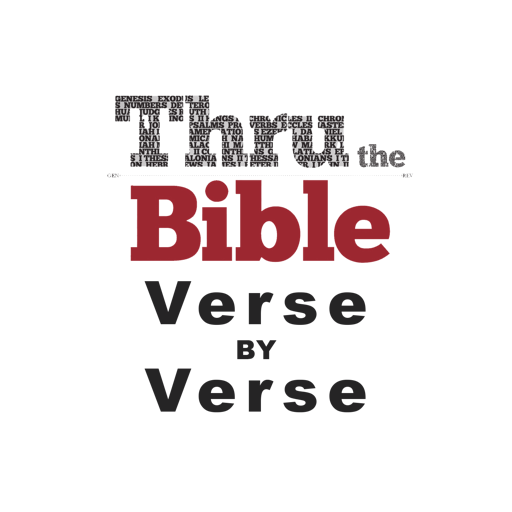 Thru the Bible Verse by Verse