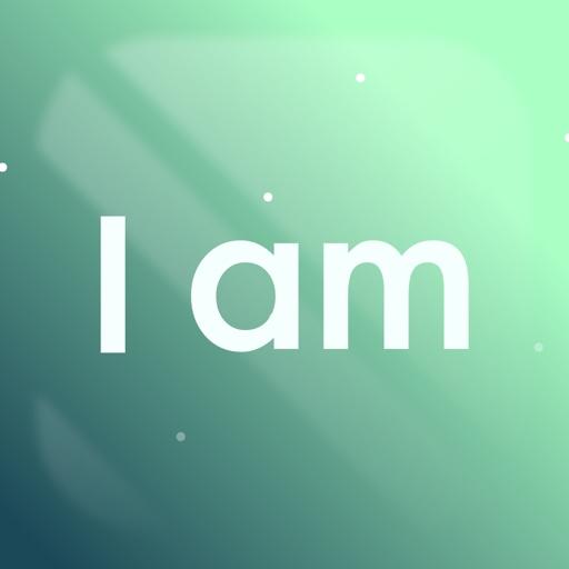 I am - Daily affirmations reminders for self care